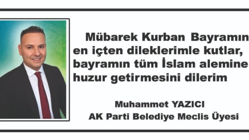 Yazıcı, Bayramı kutladı