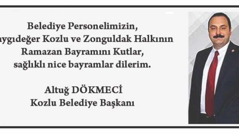 Altuğ Dökmeci'nin Bayram Mesajı 