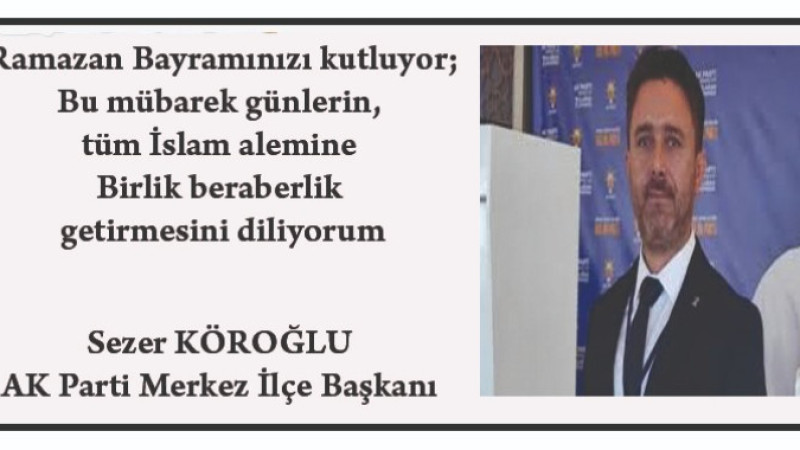 Başkan Köroğlu'nun Mesajı