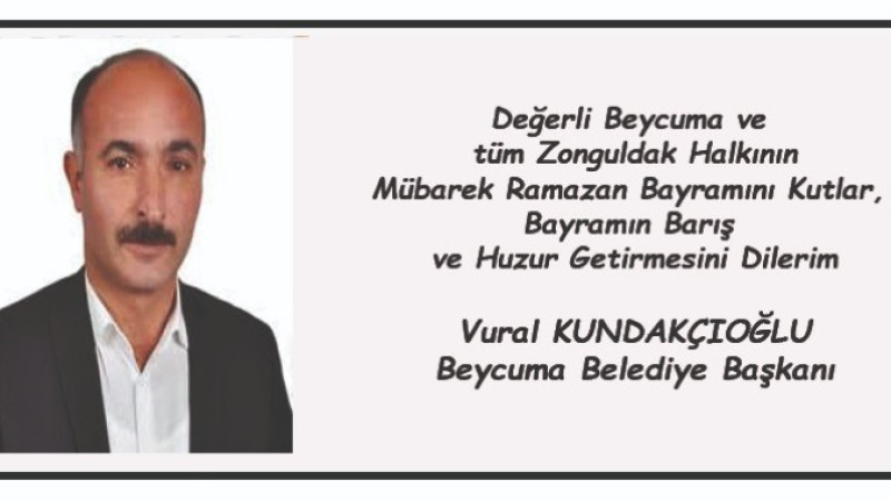 Başkan Kundakçıoğlu'nun Bayram Mesajı